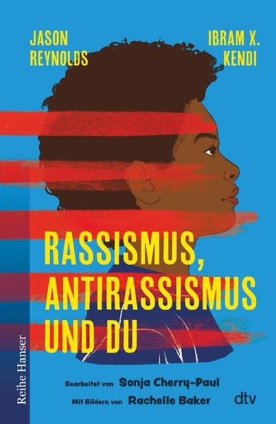 Bild von Reynolds, Jason: Rassismus, Antirassismus und du