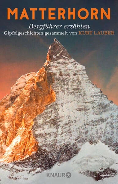 Bild von Lauber, Kurt: Matterhorn, Bergführer erzählen