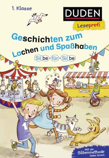 Bild von Moll, Susanna: Duden Leseprofi - Silbe für Silbe: Geschichten zum Lachen und Spaßhaben, 1. Klasse
