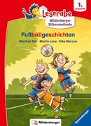 Bild von Mai, Manfred: Fußballgeschichten - Leserabe ab 1. Klasse - Erstlesebuch für Kinder ab 6 Jahren (mit Mildenberger Silbenmethode)