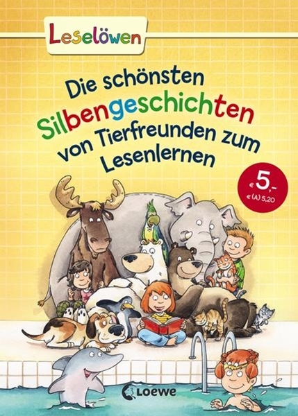 Bild von Loewe Erstlesebücher (Hrsg.): Leselöwen - Das Original - Die schönsten Silbengeschichten von Tierfreunden zum Lesenlernen