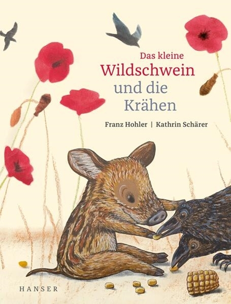 Bild von Hohler, Franz: Das kleine Wildschwein und die Krähen