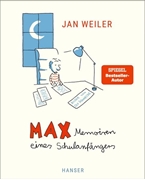 Bild von Weiler, Jan: Max - Memoiren eines Schulanfängers