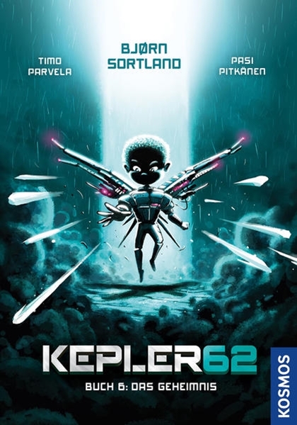 Bild von Sortland, Bjørn: Kepler62: Buch 6 - Das Geheimnis