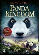 Bild von Hunter, Erin: Panda Kingdom - Reißende Flut