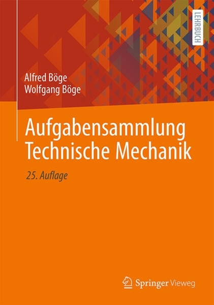 Bild von Böge, Alfred: Aufgabensammlung Technische Mechanik