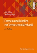 Bild von Böge, Alfred: Formeln und Tabellen zur Technischen Mechanik