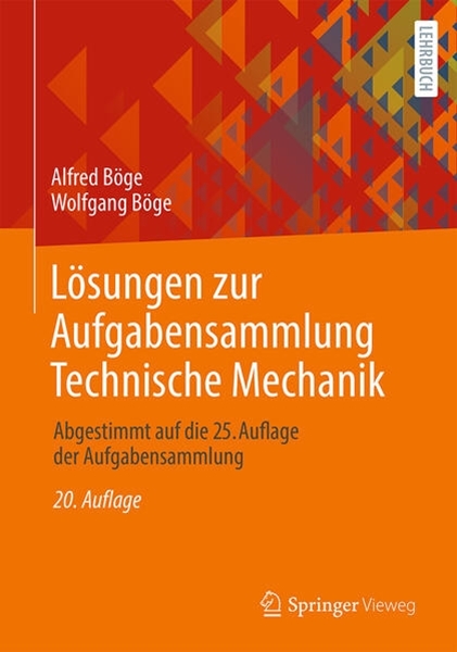 Bild von Böge, Alfred: Lösungen zur Aufgabensammlung Technische Mechanik
