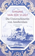 Bild von van der Vlugt, Simone: Die Unternehmerin von Amsterdam