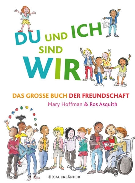 Bild von Hoffman, Mary: DU und ICH sind WIR. Das große Buch der Freundschaft