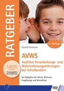 Bild von Hammann, Claudia: AVWS-Auditive Verarbeitungs- und Wahrnehmungsstörungen bei Schulkindern