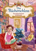 Bild von Rose, Barbara: Das Bücherschloss (Band 5) - Der tintenschwarze Schlafzauber