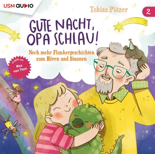 Bild von Pützer, Tobias: Gute Nacht, Opa Schlau! (Teil 2)