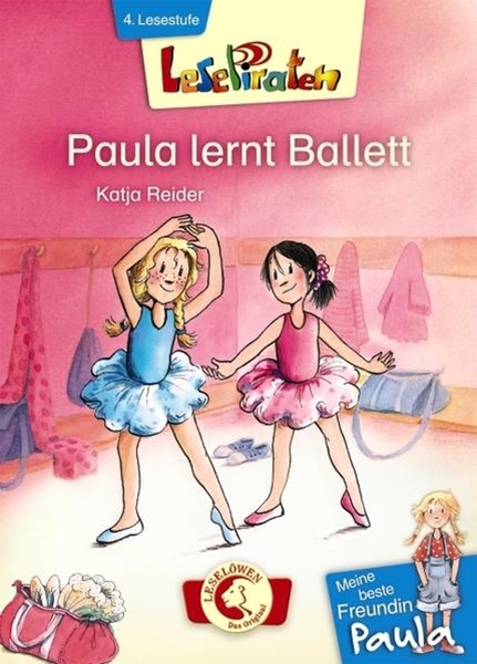 Bild von Reider, Katja: Lesepiraten - Meine beste Freundin Paula: Paula lernt Ballett