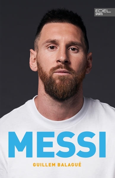 Bild von Balagué, Guillem: Messi - Die Biografie