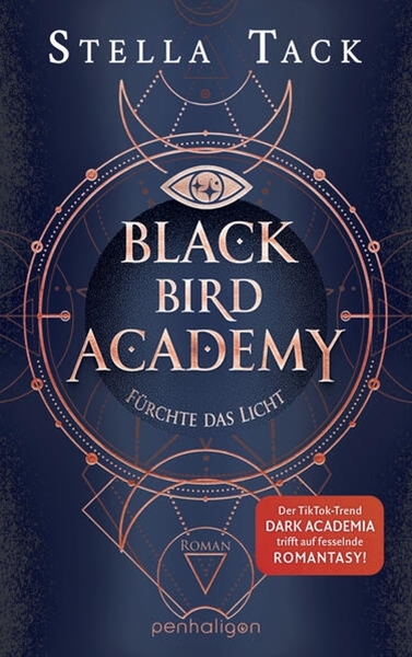 Bild von Tack, Stella: Black Bird Academy - Fürchte das Licht