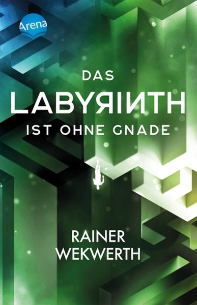 Bild von Wekwerth, Rainer: Das Labyrinth (3). Das Labyrinth ist ohne Gnade