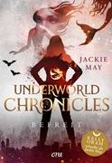 Bild von May, Jackie: Underworld Chronicles - Befreit