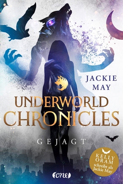 Bild von May, Jackie: Underworld Chronicles - Gejagt