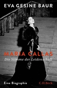 Bild von Baur, Eva Gesine: Maria Callas