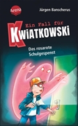 Bild von Banscherus, Jürgen: Ein Fall für Kwiatkowski (15). Das rosarote Schulgespenst