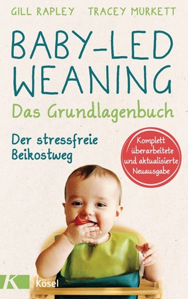Bild von Rapley, Gill: Baby-led Weaning - Das Grundlagenbuch