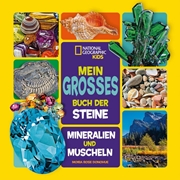 Bild von Donohue, Moira Rose: Mein großes Buch der Steine, Mineralien und Muscheln