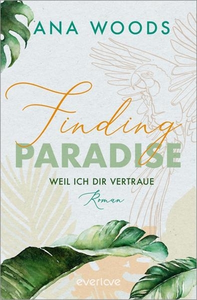 Bild von Woods, Ana: Finding Paradise - Weil ich dir vertraue