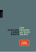 Bild von Kurth, Michael Curse: 199 Fragen an dich selbst