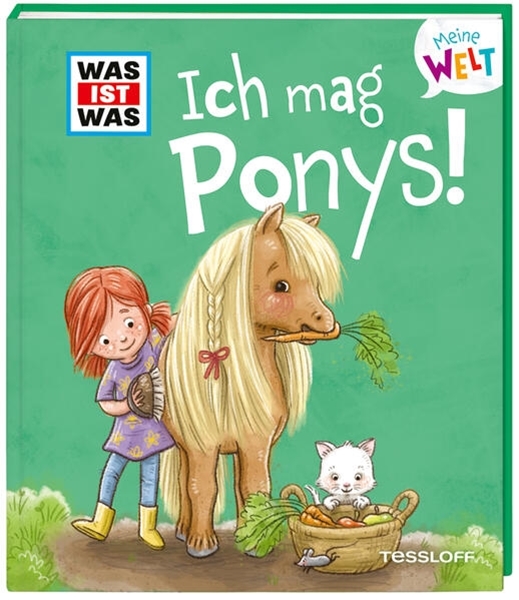 Bild von Weller-Essers, Andrea: WAS IST WAS Meine Welt Band 7 Ich mag Ponys!