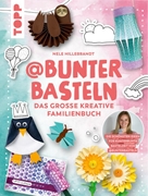 Bild von Hillebrandt, Nele: @bunterbasteln - Das große kreative Familienbuch