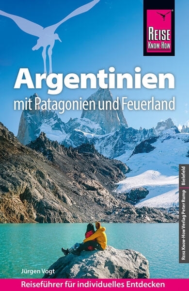 Bild von Vogt, Jürgen: Reise Know-How Reiseführer Argentinien mit Patagonien und Feuerland