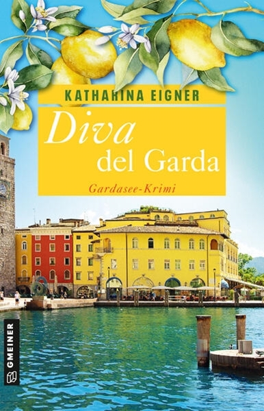 Bild von Eigner, Katharina: Diva del Garda