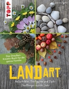 Bild von Pypke, Susanne: Land Art. Das Draußen-Kreativ-Buch für die ganze Familie