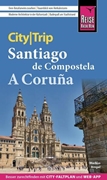 Bild von Bingel, Markus: Reise Know-How CityTrip Santiago de Compostela und A Coruña