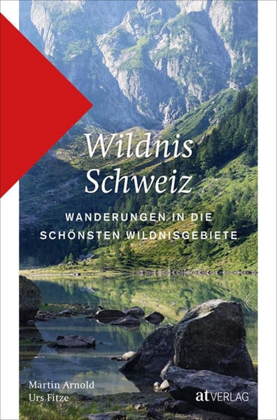 Bild von Arnold, Martin: Wildnis Schweiz