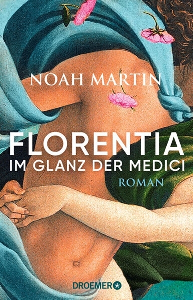 Bild von Martin, Noah: Florentia - Im Glanz der Medici