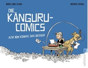 Bild von Kling, Marc-Uwe: Die Känguru-Comics: Also ICH könnte das besser