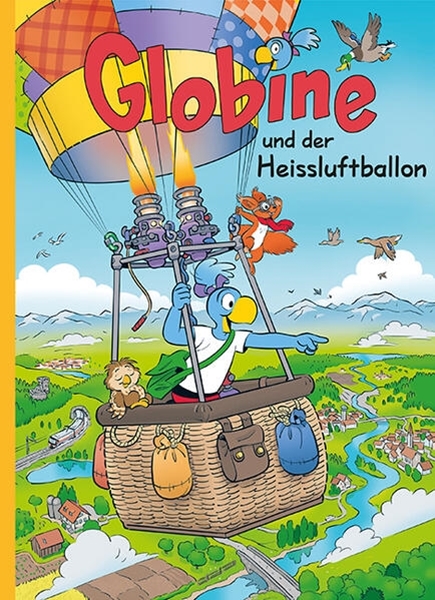 Bild von Glättli, Samuel: Globine und der Heissluftballon