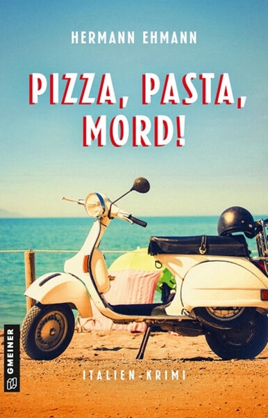 Bild von Ehmann, Hermann: Pizza, Pasta, Mord!