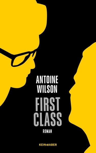 Bild von Wilson, Antoine: First Class