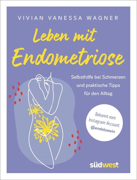 Bild von Wagner, Vivian Vanessa: Leben mit Endometriose