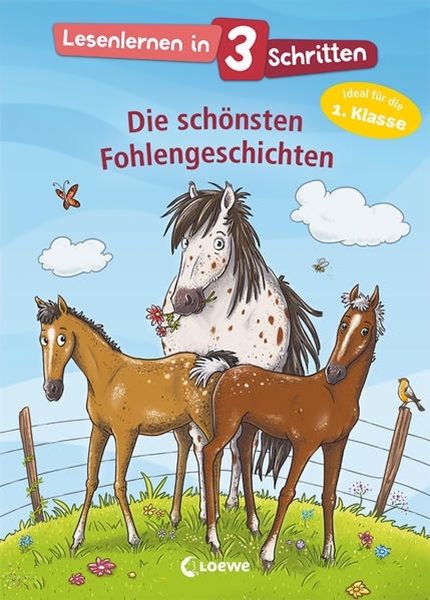 Bild von Loewe Erstlesebücher (Hrsg.): Lesenlernen in 3 Schritten - Die schönsten Fohlengeschichten