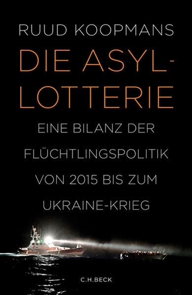 Bild von Koopmans, Ruud: Die Asyl-Lotterie