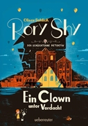 Bild von Schlick, Oliver: Rory Shy, der schüchterne Detektiv - Ein Clown unter Verdacht (Rory Shy, der schüchterne Detektiv, Bd. 5)