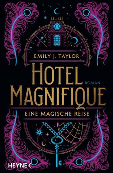 Bild von Taylor, Emily J.: Hotel Magnifique - Eine magische Reise
