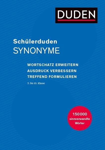 Bild von Dudenredaktion (Hrsg.): Schülerduden Synonyme