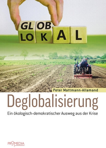 Bild von Mattmann-Allamand, Peter: Deglobalisierung