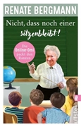 Bild von Bergmann, Renate: Nicht, dass noch einer sitzenbleibt! (Die Online-Omi 19)