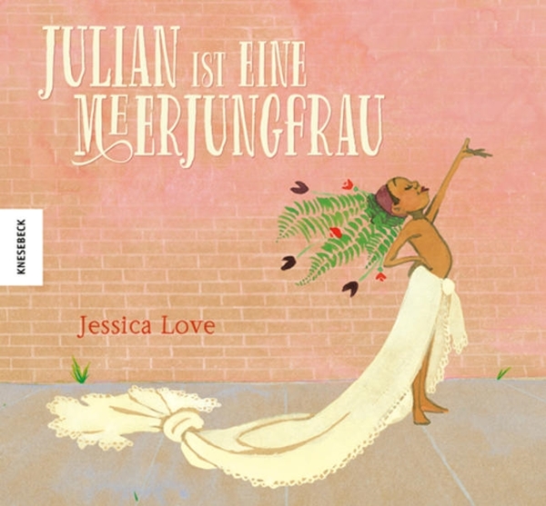 Bild von Love, Jessica: Julian ist eine Meerjungfrau